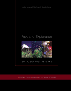 Risk and Exploration: Earth, Sea and Stars: NASA Administrators Symposium