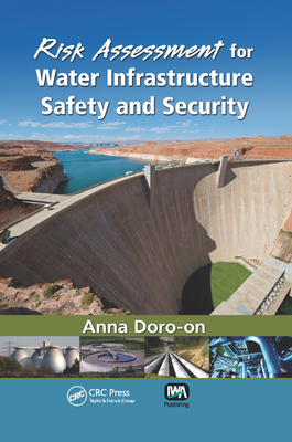 Risk Assessment for Water Infrastructure Safety and Security - Doro-on, Anna