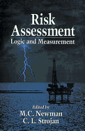 Risk Assessment: Logic and Measurement