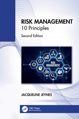 Risk Management: 10 Principles - Jeynes, Jacqueline