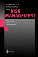 Risk Management: Challenge and Opportunity