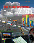 Risk Management Handbook - Administration, Federal Aviation, and Transportation, U S Department of