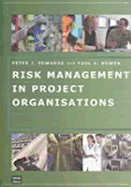 Risk Management in Project Organisations