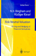 Risk-Neutral Valuation: Pricing and Hedging of Financial Derivatives