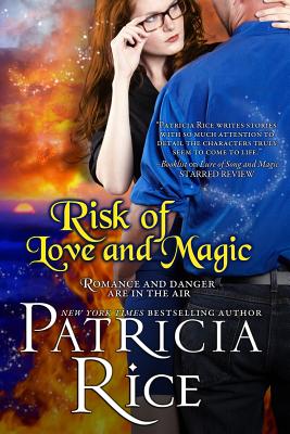 Risk of Love and Magic: A California Malcolm Novel - Rice, Patricia