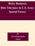 Risky Business: Risk Tolerance in U.S. Army Special Forces