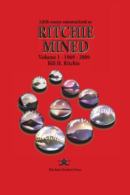 Ritchie Mined - Volume I - Ritchie, Bill H