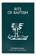 Rite of Baptism Booklet: Participation Booklet