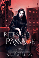 Rites of Passage: Witch Queen Book 2