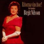 Ritorna vincitor! - Birgit Nilsson (soprano); Gerhard Stolze (vocals); Virgilio Carbonari (vocals); Walter Berry (vocals)