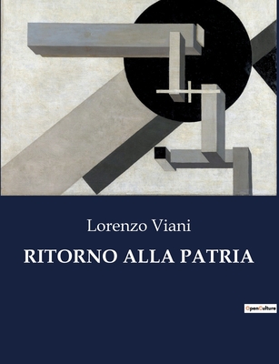 Ritorno Alla Patria - Viani, Lorenzo