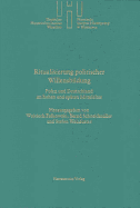 Rituale Der Politischen Willensbildung: Polen Und Deutschland Im Hohen Und Spaten Mittelalter