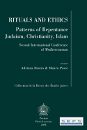 Rituals and Ethics. Patterns of Repentance - Judaism, Christianity, Islam: Second International Conference of Mediterraneum