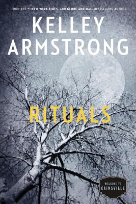 Rituals: The Cainsville Series - Armstrong, Kelley