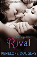 Rival: A steamy, emotional enemies-to-lovers romance