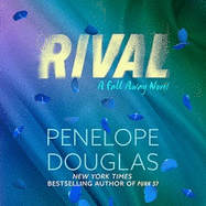 Rival: A steamy, emotional enemies-to-lovers romance