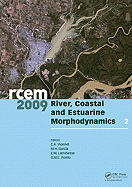 River, Coastal and Estuarine Morphodynamics. Rcem 2009, Two Volume Set