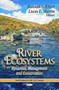 River Ecosystems: Dynamics, Management and Conservation