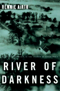 River of Darkness: A Novel of Suspense - Airth, Rennie