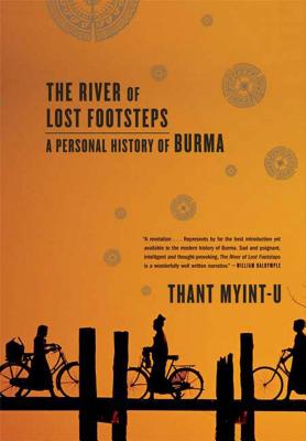 River of Lost Footsteps - Myint-U, Thant