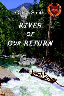 River of Our Return - Smith, Gladys