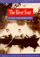 River Soar in Old Photographs - Wix, Don, and etc.