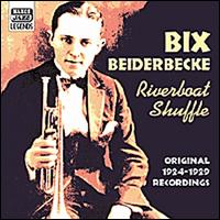 Riverboat Shuffle - Bix Beiderbecke