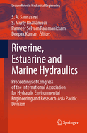 Riverine, Estuarine and Marine Hydraulics: Proceedings of Congress of the International Association for Hydraulic Environmental Engineering and Research-Asia Pacific Division