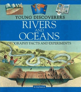 Rivers and Oceans: Geography Facts and Experiments