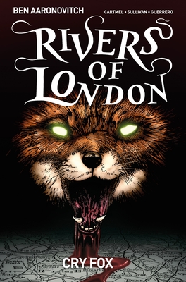 Rivers of London Vol. 5: Cry Fox - Aaronovitch, Ben, and Cartmel, Andrew