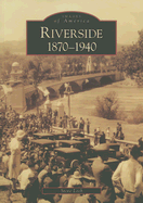 Riverside: 1870-1940 - Lech, Steve