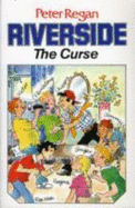 Riverside: The Curse - Regan, Peter