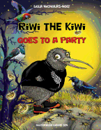 Riwi the Kiwi Goes to a Party