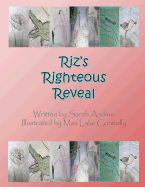 Riz's Righteous Reveal