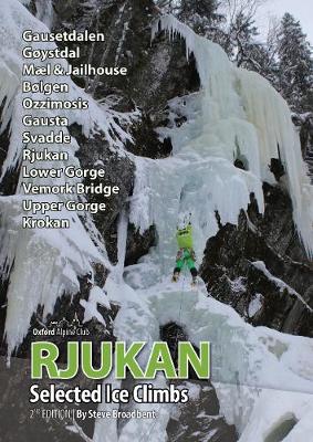 Rjukan: Selected Ice Climbs - Broadbent, Steve