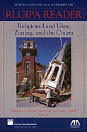 RLUIPA Reader: Religious Land Uses, Zoning and the Courts