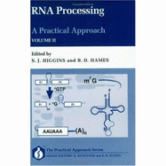 RNA Processing: A Practical Approachvolume II