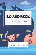 Ro and Beck: The Ship Quest