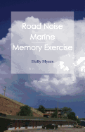 Road Noise: Road Noise / Marine / Memory Exercise