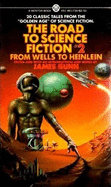 Road to Science Fiction 2 - Gunn, James, Col. (Editor)