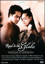 Road to the Globe: Troilus & Cressida - Mike Jonathan