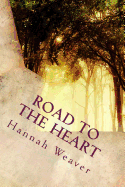 Road to the Heart: Secret Rendezvous