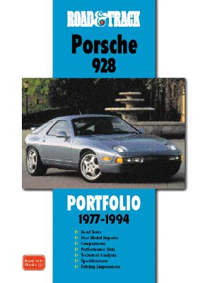 Road & Track on Porsche 928 Portfolio 1977-1994 - Clarke, R M