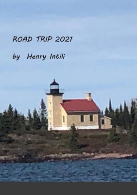 Road Trip 2021 - Intili, Henry