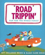 Road Trippin': Fun for the Whole Family