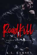 RoadKill: Savage Hell MC Book 1