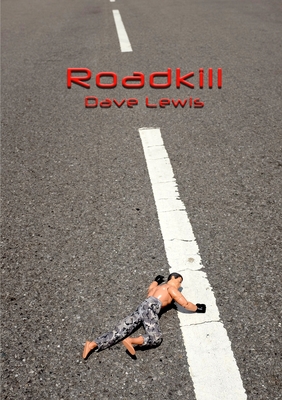 Roadkill - Lewis, Dave