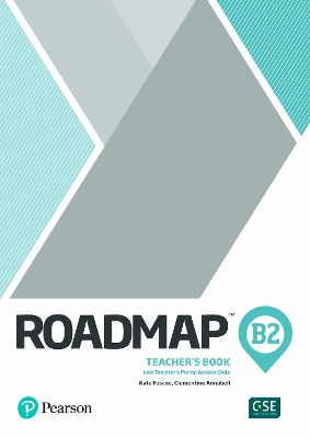 Roadmap B2 Teacher's Book with Teacher's Portal Access Code - Berlis, Monica, and Fuscoe, Kate, and Annabell, Clementine