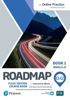 Roadmap C1-C2 Flexi Edition Course Book 1 with eBook and Online Practice Access - Bygrave, Jonathan