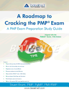 Roadmap to Cracking the Pmp (R) Exam: A Pmp Exam Preparation Study Guide